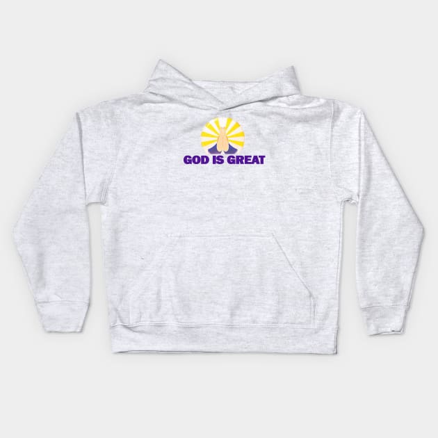 God Is Great Kids Hoodie by Proway Design